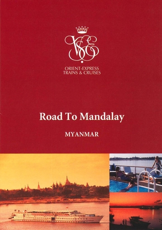 ORIENT-EXPRESS Road To Mandalay - Myanmar
