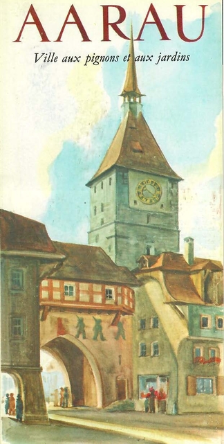 AARAU Ville aux pignons et aux jardins