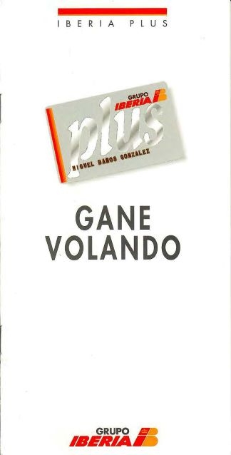 IBERIA PLUS - GANE VOLANDO i GANE VIAJANDO