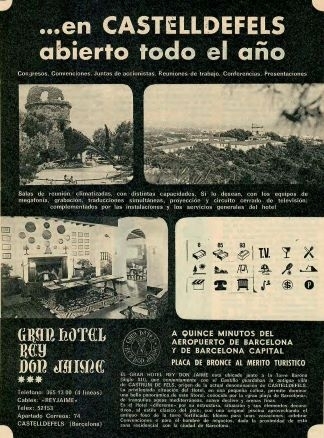 ... en CASTELLDEFELS abierto todo el año - Gran Hotel Rey Don Jaime.