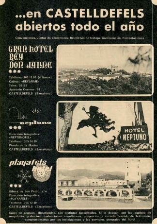 ... en CASTELLDEFELS abiertos todo el año - Gran Hotel Rey Don Jaime, Hotel Neptuno, Playafels Hotel