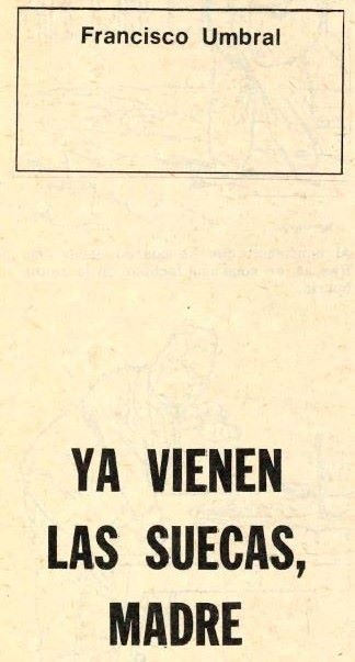 YA VIENEN LAS SUECAS, MADRE