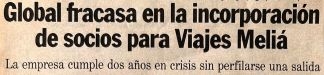 Viajes Melia, Global fracasa en la incorporación de socios. Articles periodistics