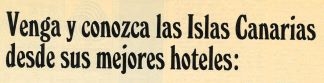Venga a conocer lasIslas Canarias desde sus mejores hoteles: San Felipe de Puerto de la Cruz y Reina Isabel de Las Palmas
