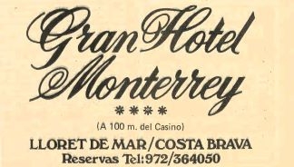 Gran Hotel Monterrey de Lloret de Mar