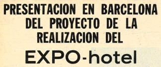 Presentacion en Barcelona del proyecto de la realización del EXPO-HOTEL