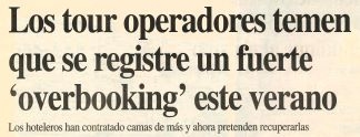 Los tour operadores temen que se registre un fuerte 'overbooking' este verano