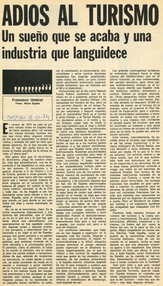 ADIOS AL TURISMO. Un sueño que se acaba y una industria que languidece