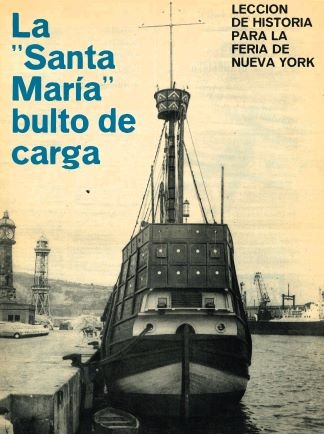 La 'Santa Maria' bulto de carga - Lección de Historia para la Fertia de Nueva York