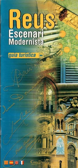 Reus Escenari Modernista, guia turística