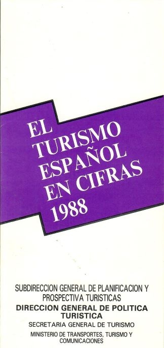 EL TURISMO ESPAÑOL EN CIFRAS - 1988 a 2000