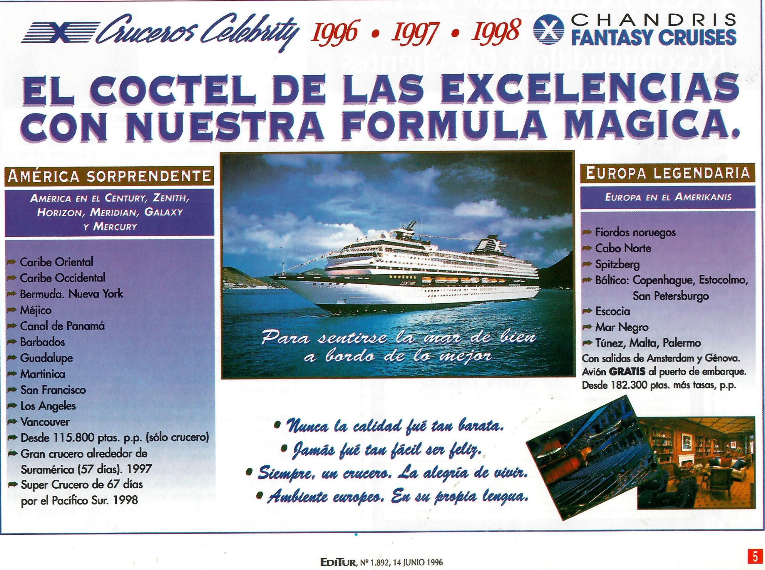 Cruceros Celebrity-Chandris Fantasy Cruises - El coctel de las excelencias con nuestra formula magica