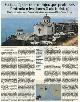 Visita al 'país' dels monjos que prohibeix l'entradaa les dones (i als turistes)