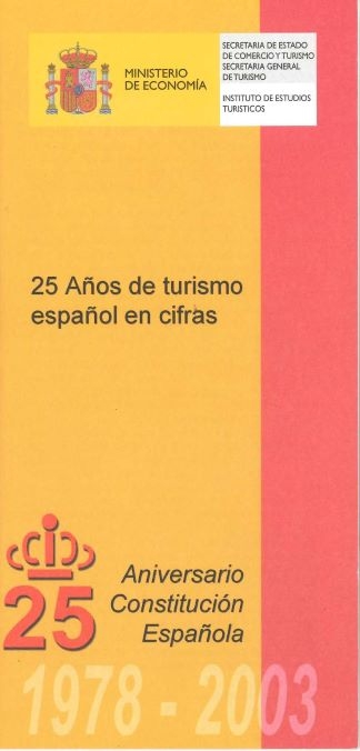 25 años de turismo español en cifras 1978-2003