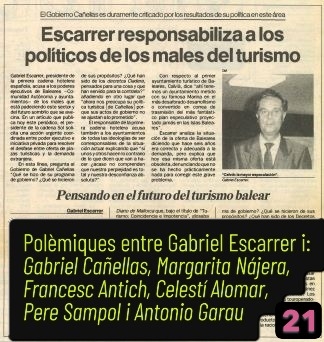 Polèmiques entre Gabriel Escarrer i: Gabriel Cañellas, Margarita Nájera, Francesc Antich, Celestí Alomar, Pere Sampol i Antonio Garau