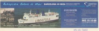 Umafisa, autopista sobre el mar - Barcelona a Ibiza,