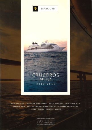 SEABOURN - Cruceros de Lujo 2013-2014